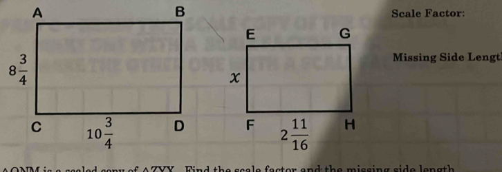 Scale Factor:
Missing Side Lengt