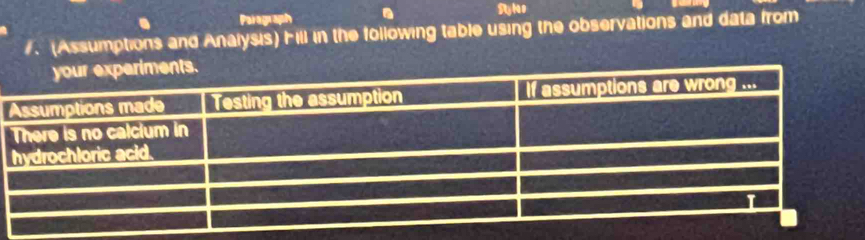 Paragraph Syls 
. (Assumptions and Analysis) Hill in the following table using the observations and data from