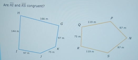 Are overline HI and overline RS congruent?