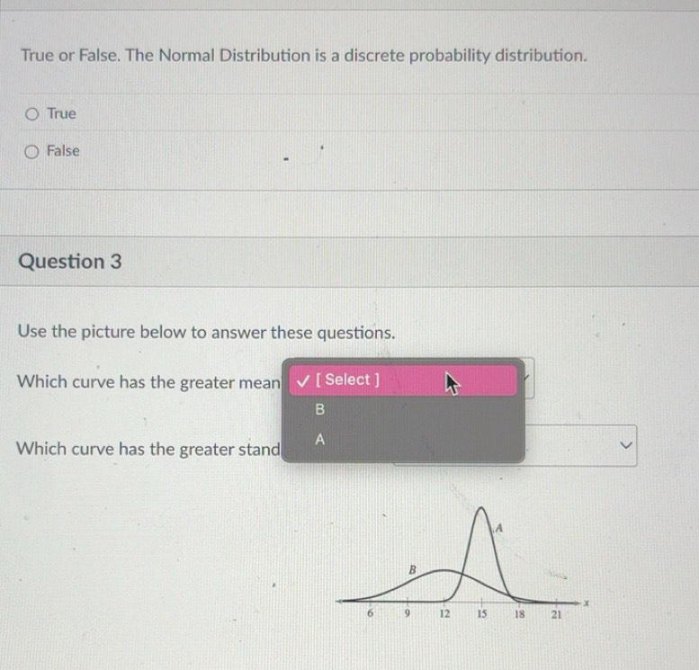 Solved: True or False. The Normal Distribution is a discrete ...