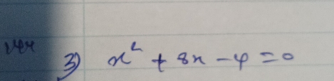 vest x^2+8x-4=0
3