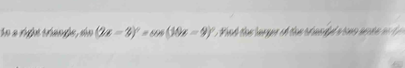 En a tue rtanfe, dn (2x-3)^circ =cos (10x-9)^circ 