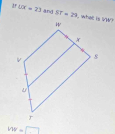 If UX=23 and ST=29
VW=□