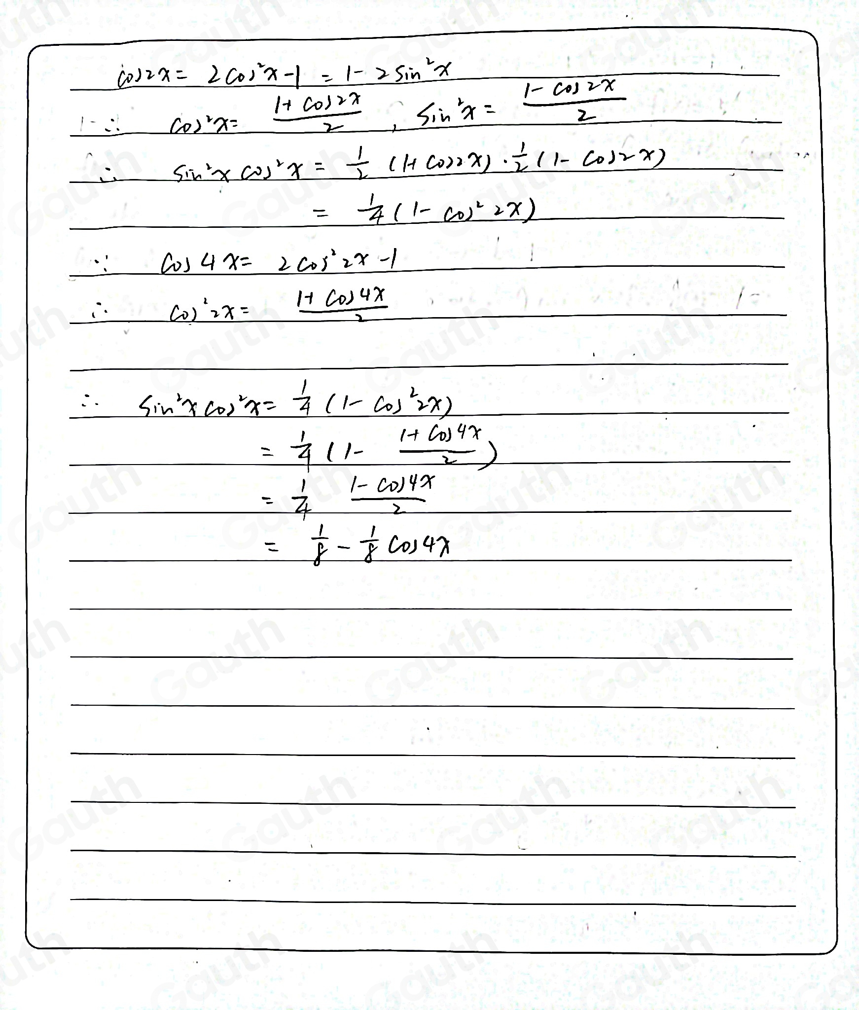 Solved: Use the power reducing formulas to rewrite sin^2xcos^2x in ...