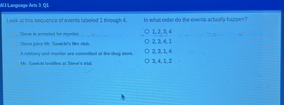 Solved: M/J Language Arts 3_Q1 Look at this sequence of events labeled ...