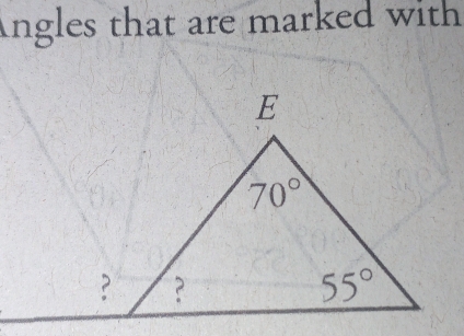 Angles that are marked with