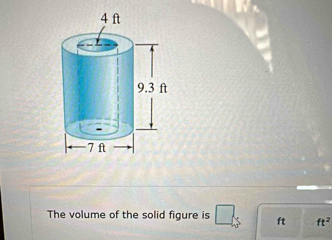 The volume of the solid figure is □ 
ft ft^2