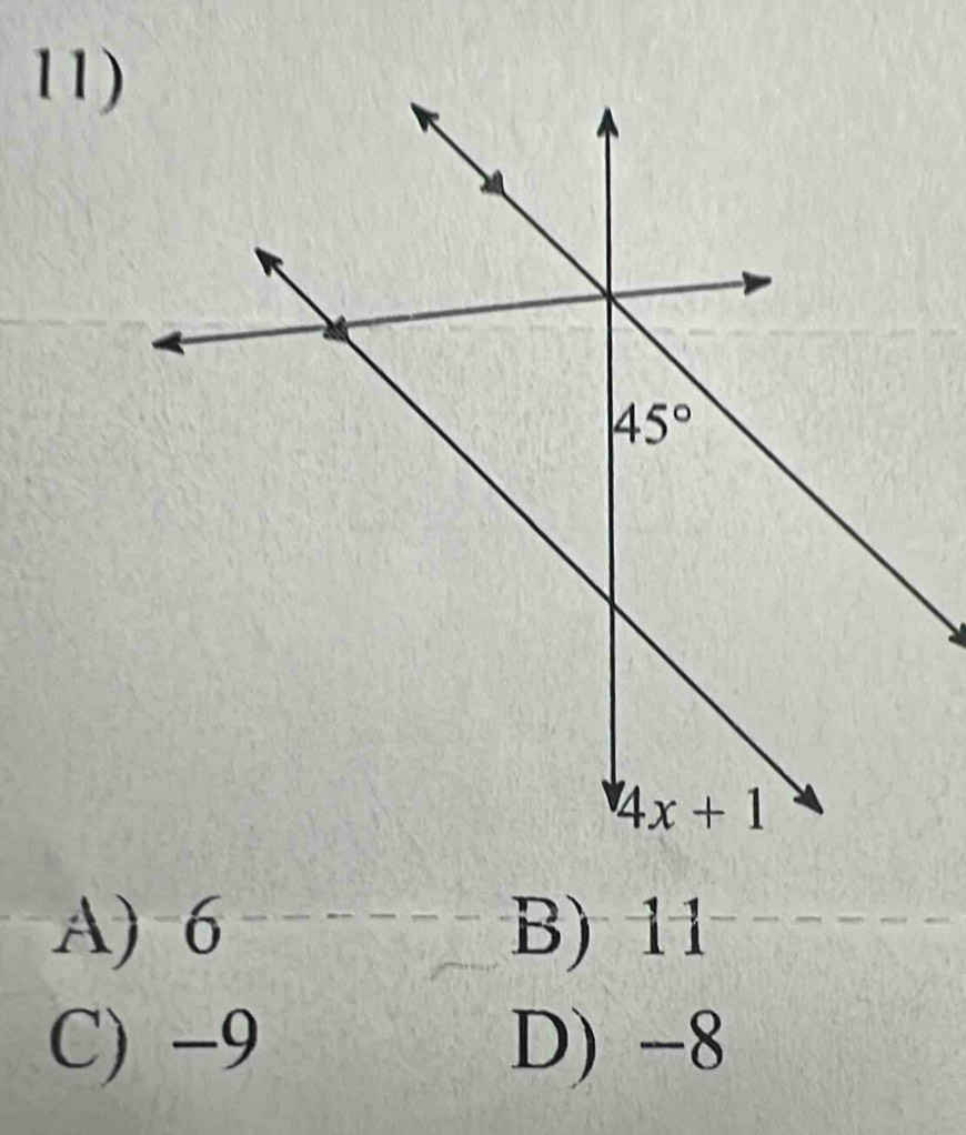 A) 6 B) 11
C) -9 D) -8