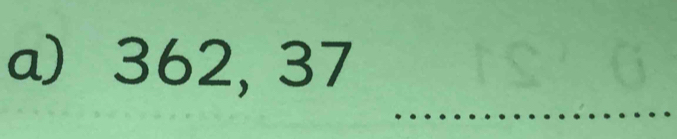 362, 37
_