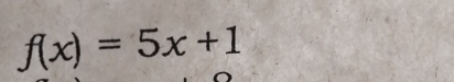 f(x)=5x+1