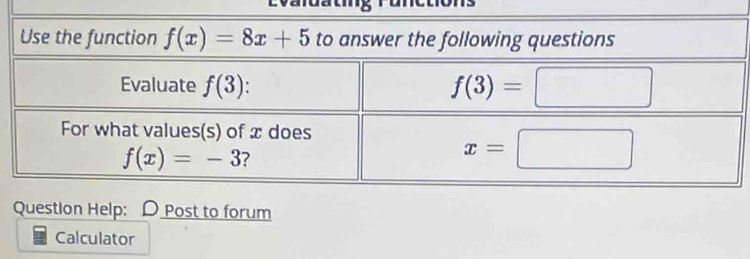 Question Help:  Post to forum
Calculator