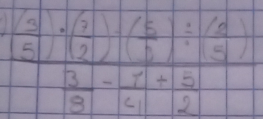 frac (4)· (2) 1/2 )( 5/8 ):frac 1/4 3/2 - 1/2 + 5/2 