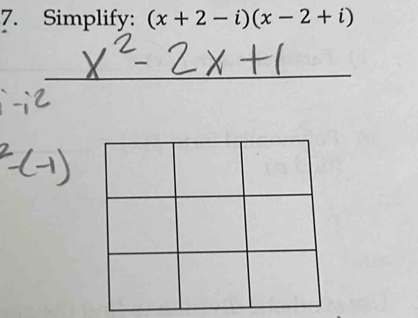 Simplify: (x+2-i)(x-2+i)
_