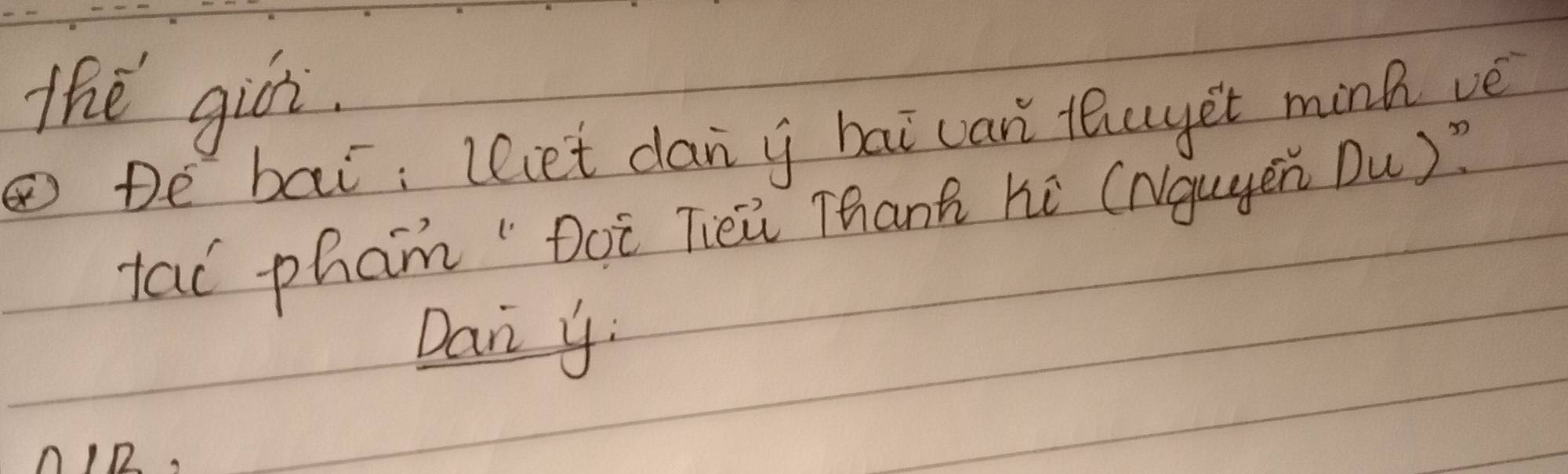 the girt. 
②De bai: liet dan y hai can teaget minh vè 
lac phan"`Doc Tièi Thanà hē (Ngugen Du)? 
Dan y