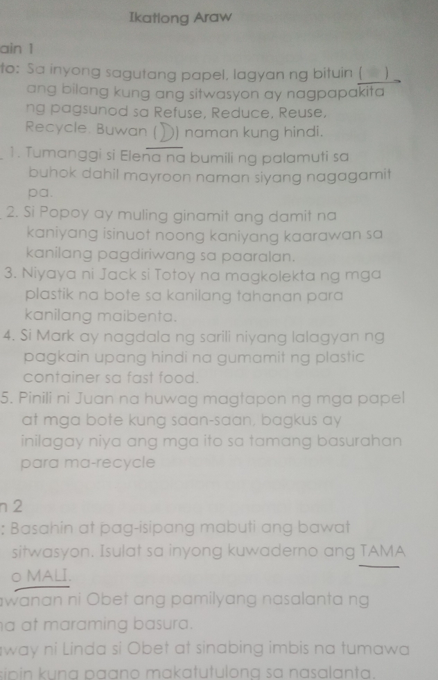 Solved: Ikatlong Araw ain 1 to: Sa inyong sagutang papel, lagyan ng ...