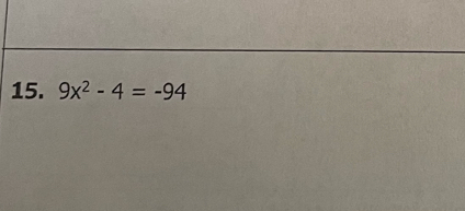 9x^2-4=-94