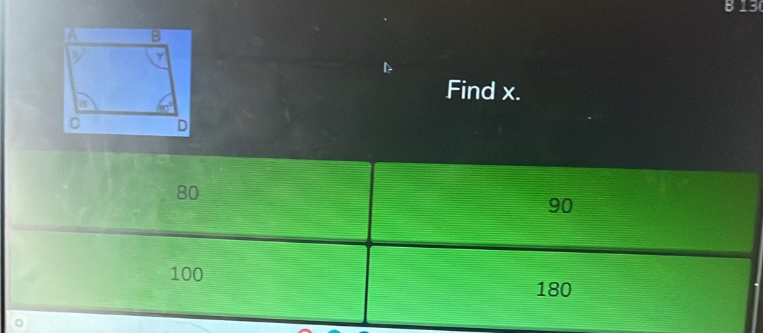 Find x.
80
90
100
180