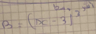 B=(DC-3)^3