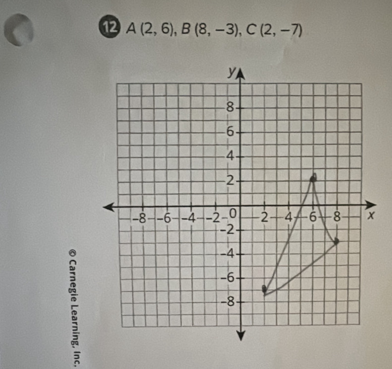 ⑫ A(2,6), B(8,-3), C(2,-7)