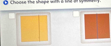 Choose the shape with a line of symmetry.