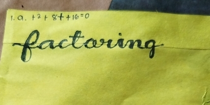 t^2+8t+16=0
factoring