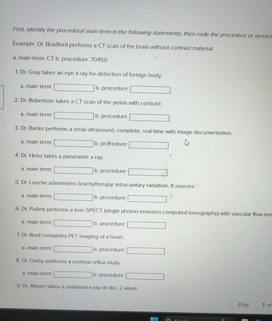 Solved: First, identify the procedural main term in the following ...