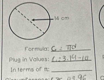 Formula:_ 
Plug in Values:_ 
In terms of π :_