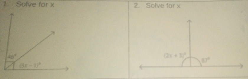 Solve for x 2. Solve for x