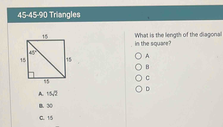 Solved: 45-45-90 Triangles What is the length of the diagonal in the ...