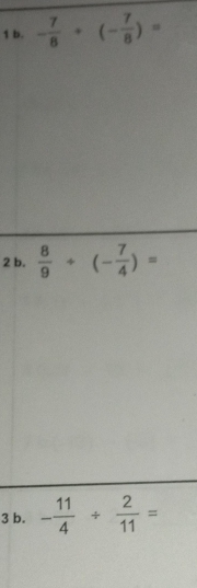 - 7/8 +(- 7/8 )=
2 b.
3 b.