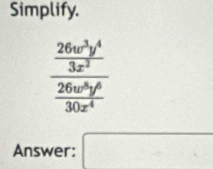 Simplify.
Answer: