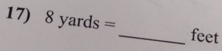 8yards=
_ feet