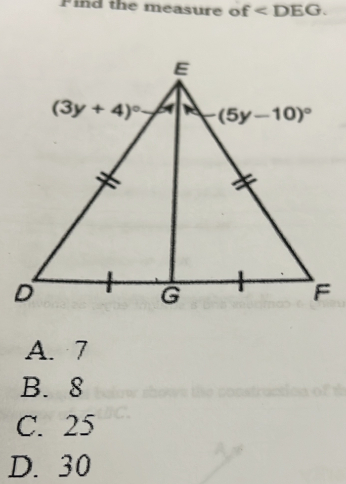 Pind the measure c of
A. 7
B. 8
C. 25
D. 30
