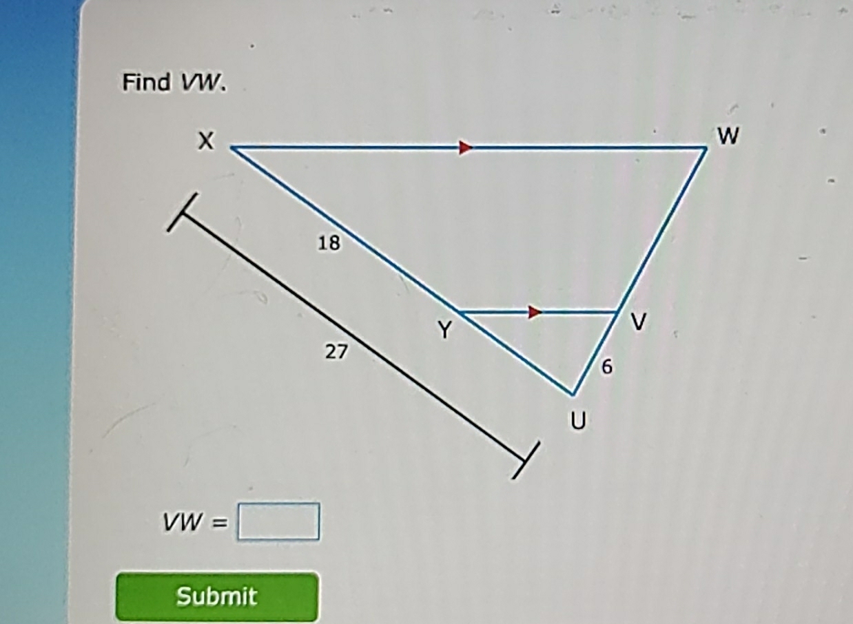 Find VW.
VW=□
Submit