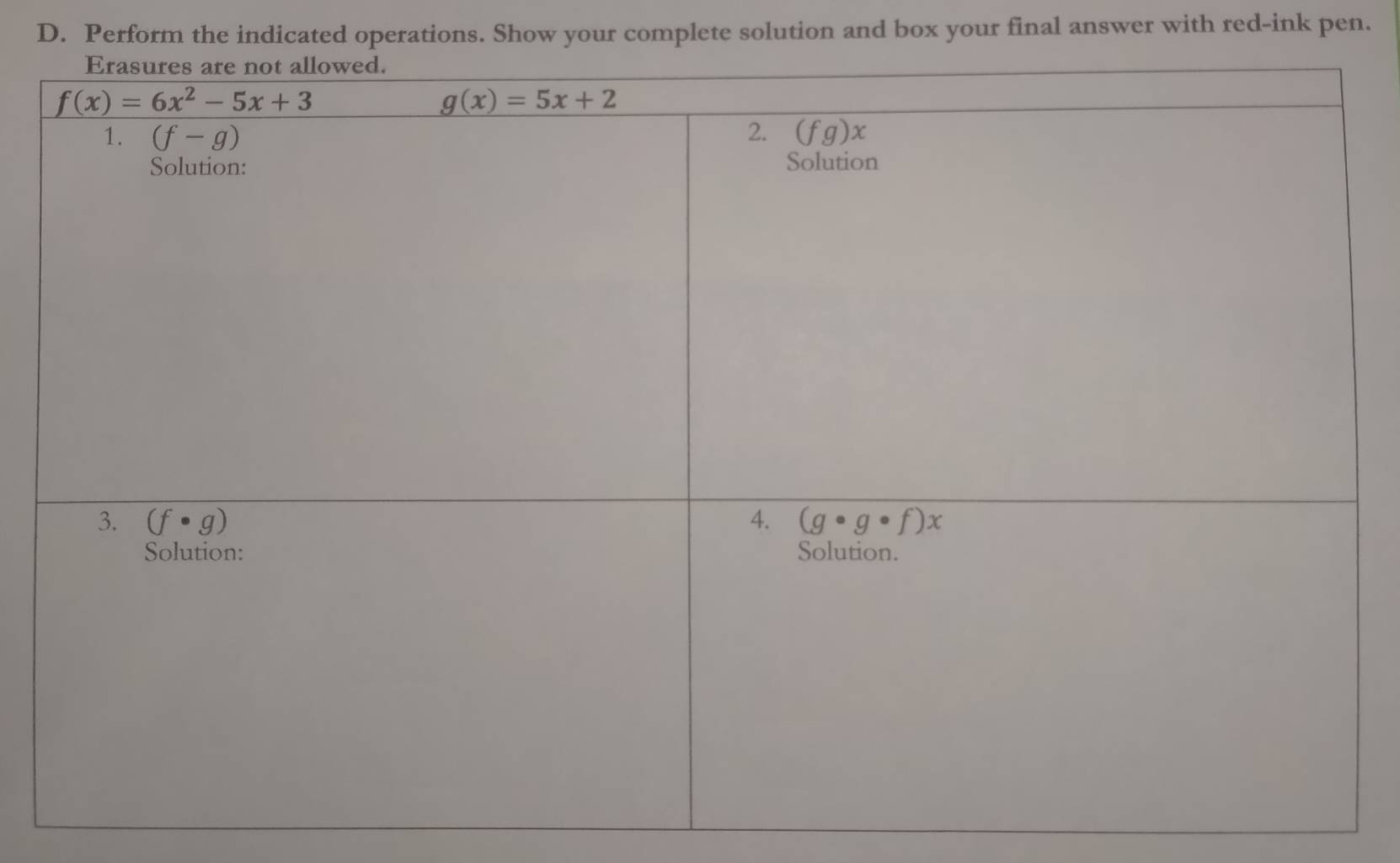 Perform the indicated operations. Show your complete solution and box your final answer with red-ink pen.