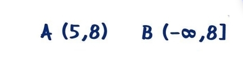 A(5,8) B(-∈fty ,8]