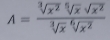 A= sqrt[3](x^2)sqrt[5](x)sqrt(x^2)/sqrt[3](x)sqrt[6](x^2) 