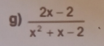  (2x-2)/x^2+x-2 