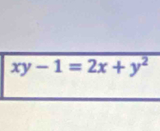 xy-1=2x+y^2