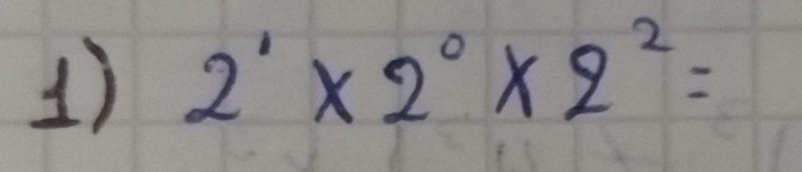 2^1* 2^0* 2^2=