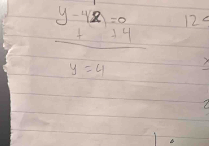 frac y-4=0 +124 hline y=4endarray  
12< 
<tex>X
7
B