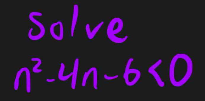 ve
n^2-4n-6<0</tex>