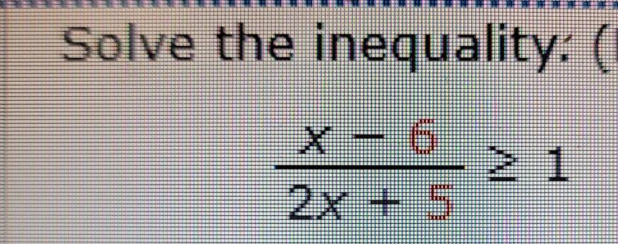 Solve the inequality. (