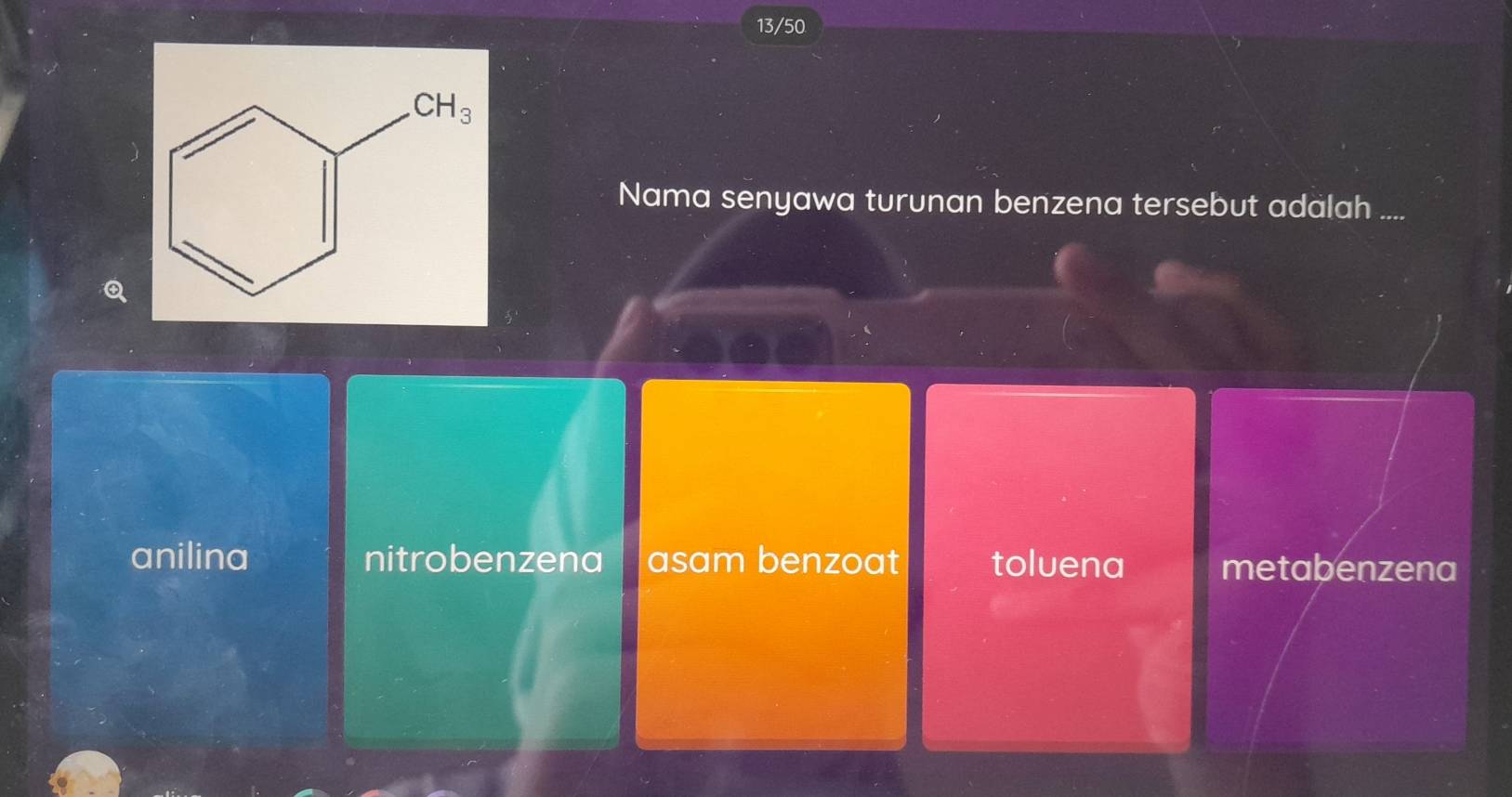 13/50
Nama senyawa turunan benzena tersebut adalah ...
anilina nitrobenzena asam benzoat toluena metabenzena