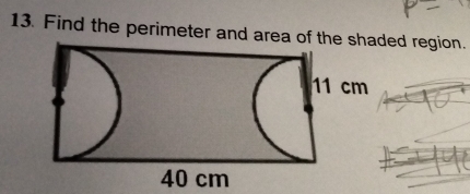 Find the perimeter and area of theed region.