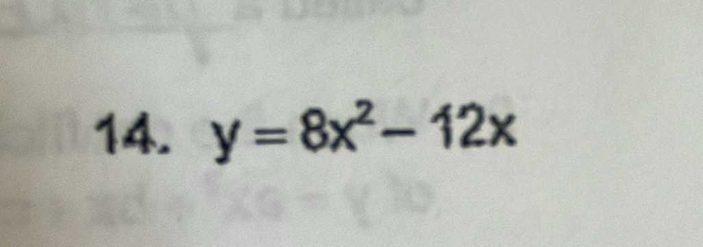 y=8x^2-12x