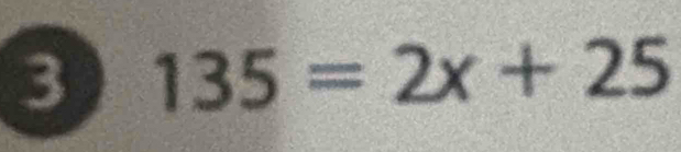 3 135=2x+25