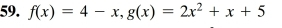 f(x)=4-x, g(x)=2x^2+x+5