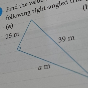 Find the valt 
( 
following right-angled t