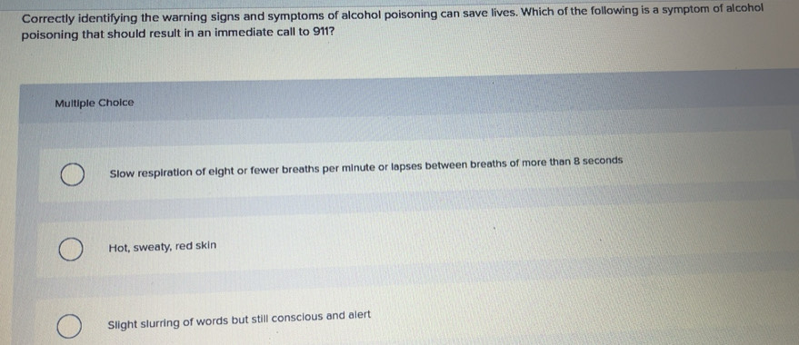 Solved: Correctly identifying the warning signs and symptoms of alcohol ...